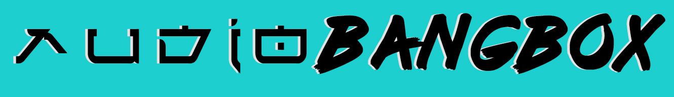 Audio Bangbox